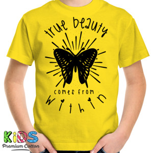 Kaos TRUE BEAUTY COMES FROM WITHIN