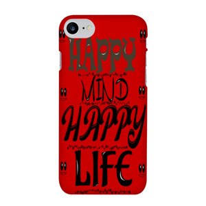 happy mind happy life Casing HP