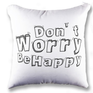 Bantal Don't Worry Be Happy