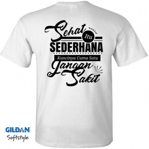 Kaos Sehat itu sederhana