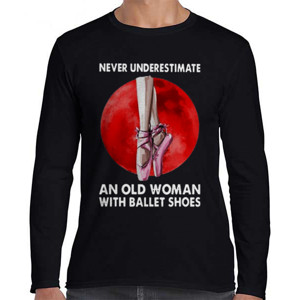 Kaos Never Underestimate An Woman With A Ballet Shoes -