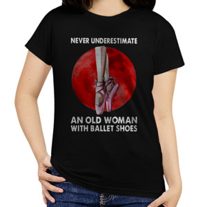 Kaos Never Underestimate An Woman With A Ballet Shoes -