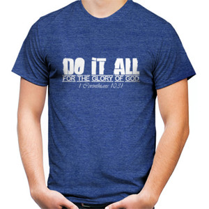Kaos Do It all for the glory of God