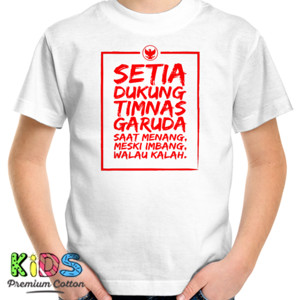 Kaos SETIA DUKUNG TIMNAS GARUDA WHITE