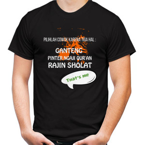 Kaos Pilihlah cowok karena tiga hal