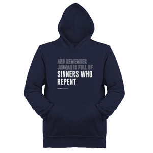 Jaket Hoodie Jannah Is Full of Sinners