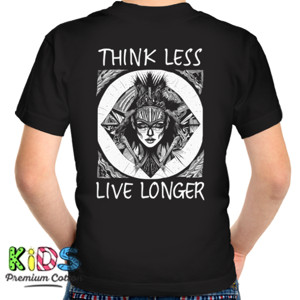 Kaos Think Less Live Longer 3