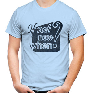 Kaos if not now when