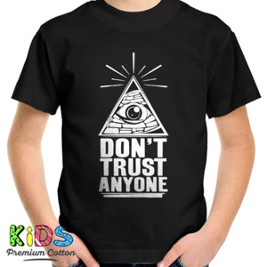Kaos Don't Trust Anyone Illuminati All Seeing Eye