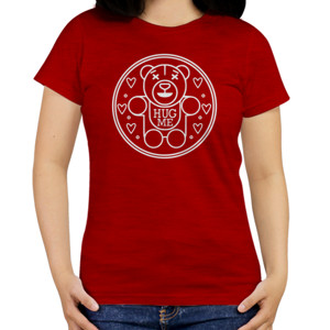 Kaos HUG ME TEDDY BEAR