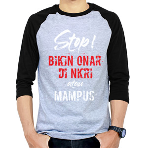 Kaos Raglan KAOS STOP BIKIN ONAR