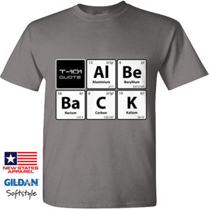 Kaos T-101 Quote Al Be BacCK