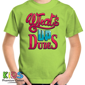 Kaos Whats Up Dudes  