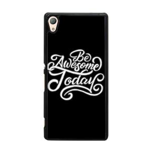 Be Awesome Today Casing HP