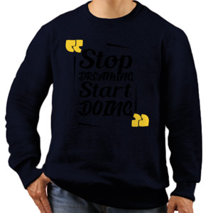 Jaket Sweater Motivasi Q030 - Stop Dreaming Start Doing