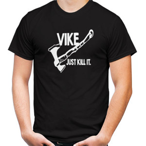 Kaos Baju VIKE Just Kill It