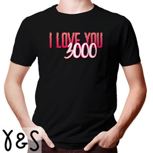 Kaos tshirt i love you 3000