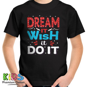 Kaos Dream it wish it do it