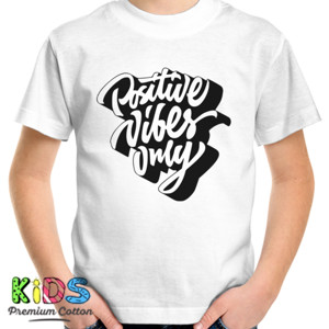 Kaos Positive Vibes Only