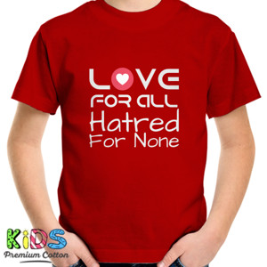 Kaos Love for All Hatred for None
