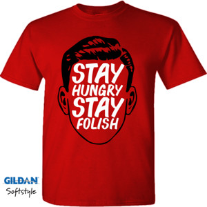 Kaos Motivasi Q020 - Stay Hungry Stay Folish