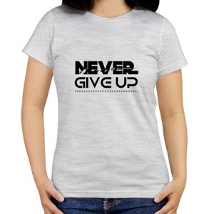 Kaos NEVER GIVE UP