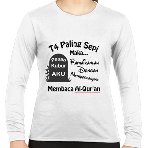 Kaos Kaos Wanita Seri Pesan Alam Kubur #6