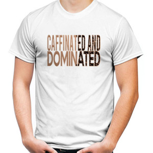 Kaos Caffinated And Dominated