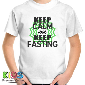 Kaos Keep Calm and Keep Fasting