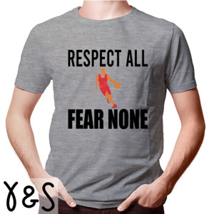 Kaos Respect All Fear None