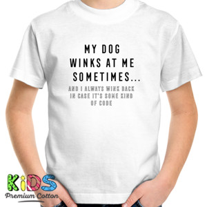 Kaos my dog winks at me sometimes