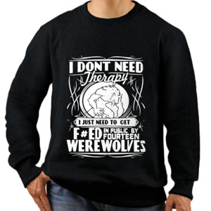 Jaket Sweater i dont need therapy 2