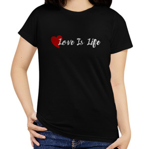 Kaos Love Is life