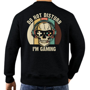 Jaket Sweater Do Not Disturb I'm Gaming