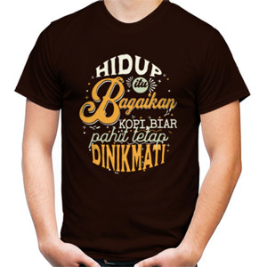 Kaos Hidup Bagaikan Kopi