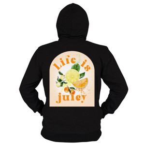 Hoodie Zipper Life is Juicy (hanya sisi belakang)