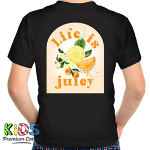 Kaos Life is Juicy (hanya sisi belakang)