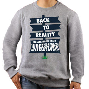 Jaket Sweater Back to Reality