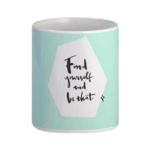 Mug quotes find your self