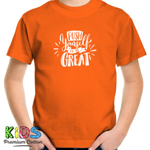 Kaos Push Yourself To be Great