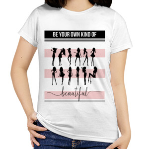 Kaos BE YOUR OWN KIND OF BEAUTIFUL