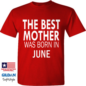 Kaos Kaos Premium the best mother born in June