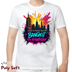 Kaos Gagal itu proses belajar, bangkit itu keharusan