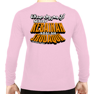 Kaos Setiap Kebaikan Adalah Shodaqoh