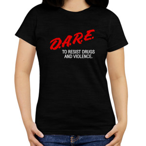 Kaos New DARE : Dare To Resist Drugs And Violence