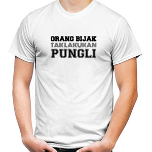 Kaos Orang Bijak