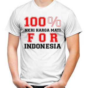 Kaos 100% NKRI HARGA MATI FOR INDONESIA
