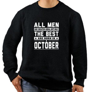 Jaket Sweater All Men Are Born In October