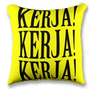 Bantal KERJA KERJA KERJA
