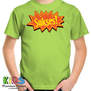 Kaos Kaos "Sukses"